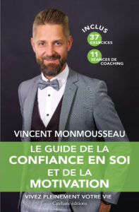 livre le guide de la confiance en soi et de la motivation de Vincent Monmousseau